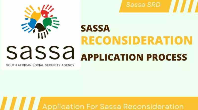 Navigating the Sassa Reconsideration Journey in 2023: A Step-by-Step Guide