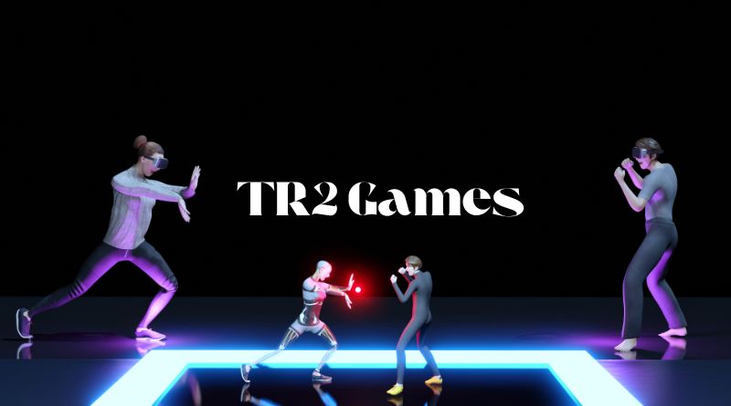 TR2 Games: Revolutionizing the Gaming World